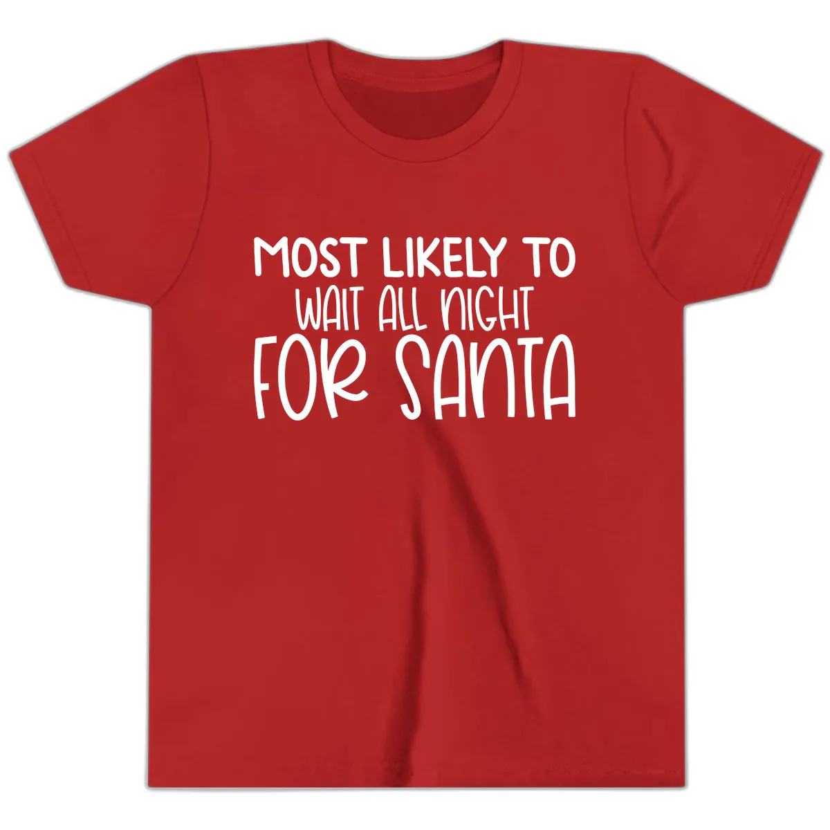 Most Likely To Wait All Night For Santa Youth T-Shirt in Red