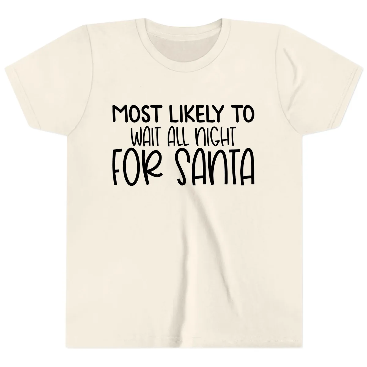 Most Likely To Wait All Night For Santa Youth T-Shirt in Natural
