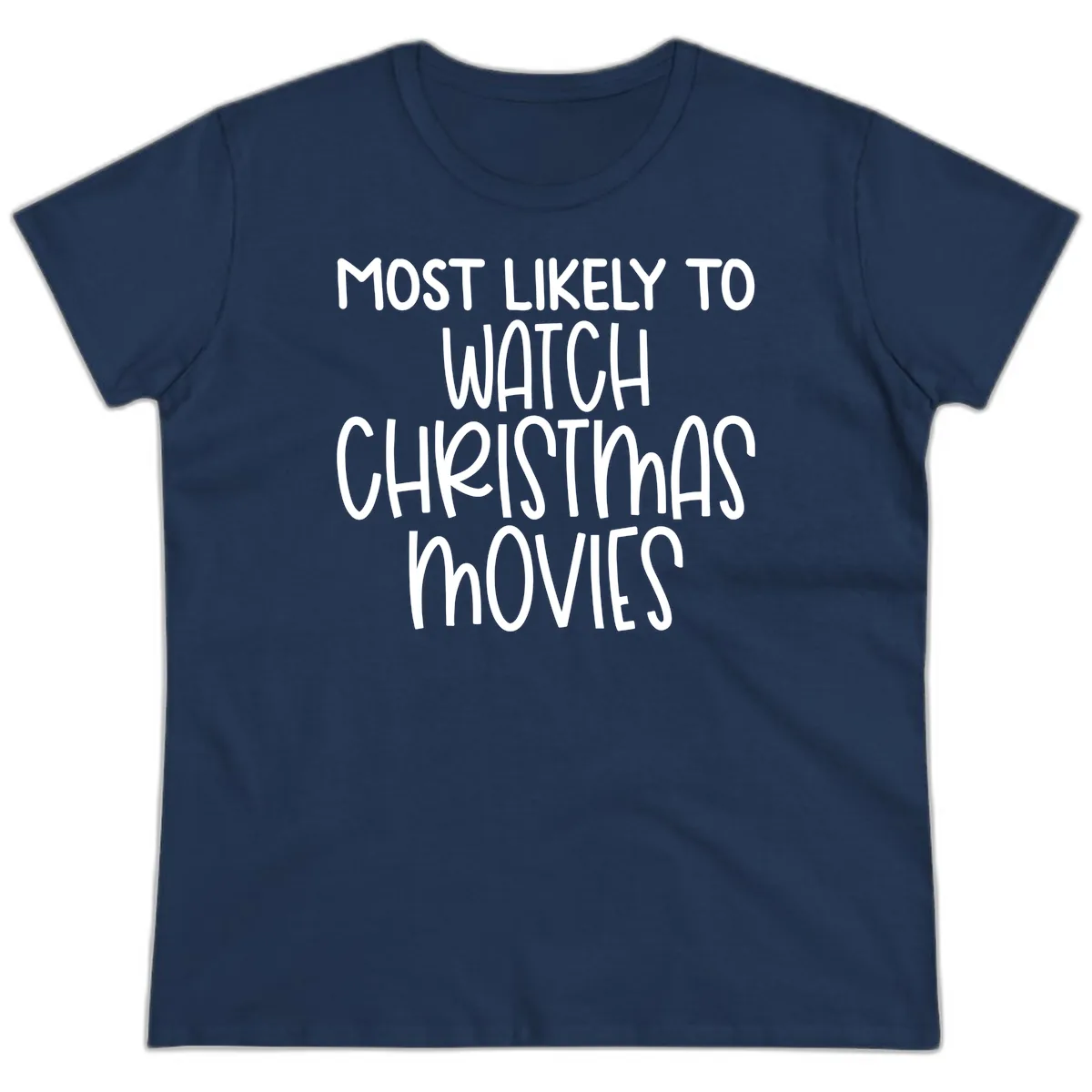 Most Likely To Watch Christmas Movies Ladies Tee in Navy
