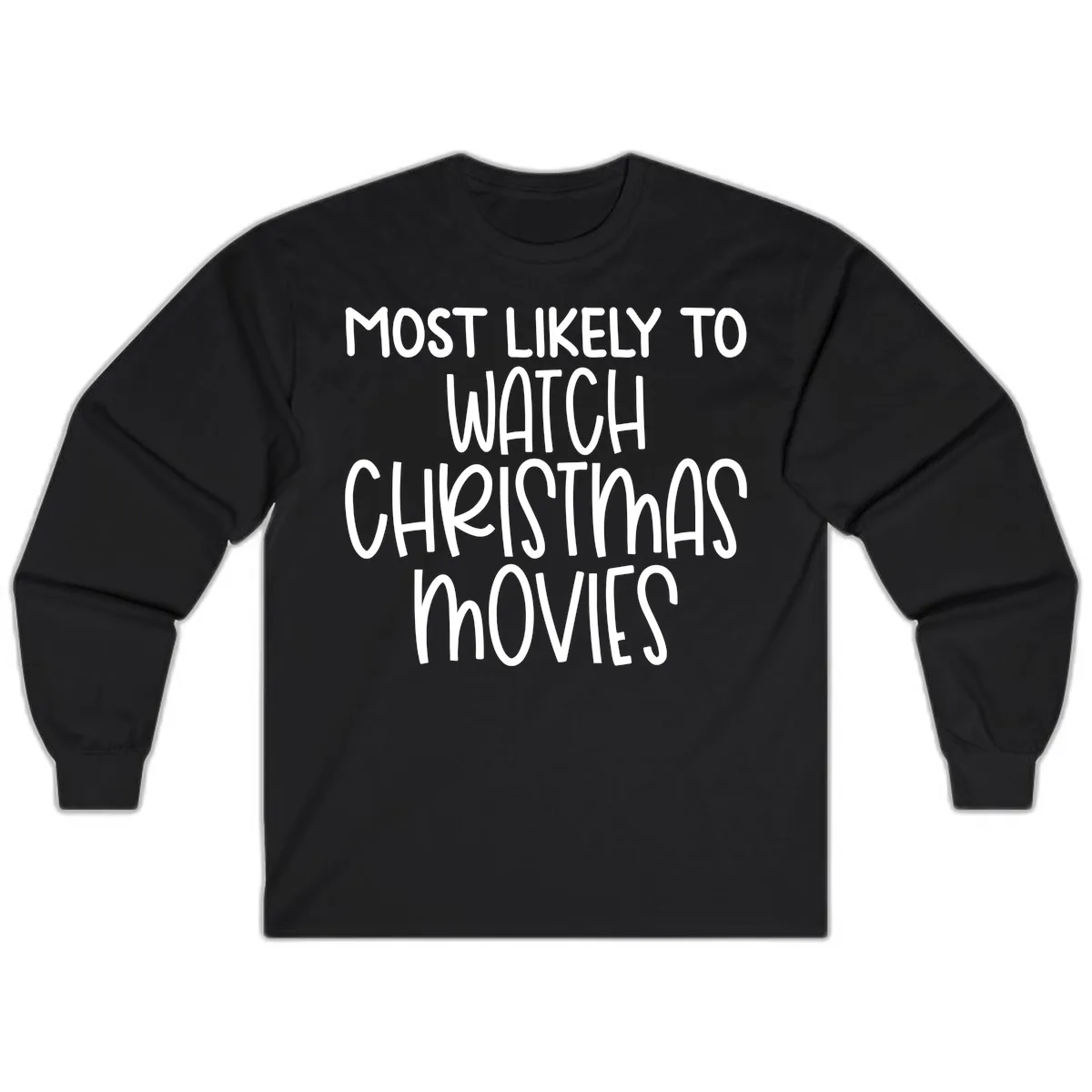 Most Likely To Watch Christmas Movies Long Sleeve in Black
