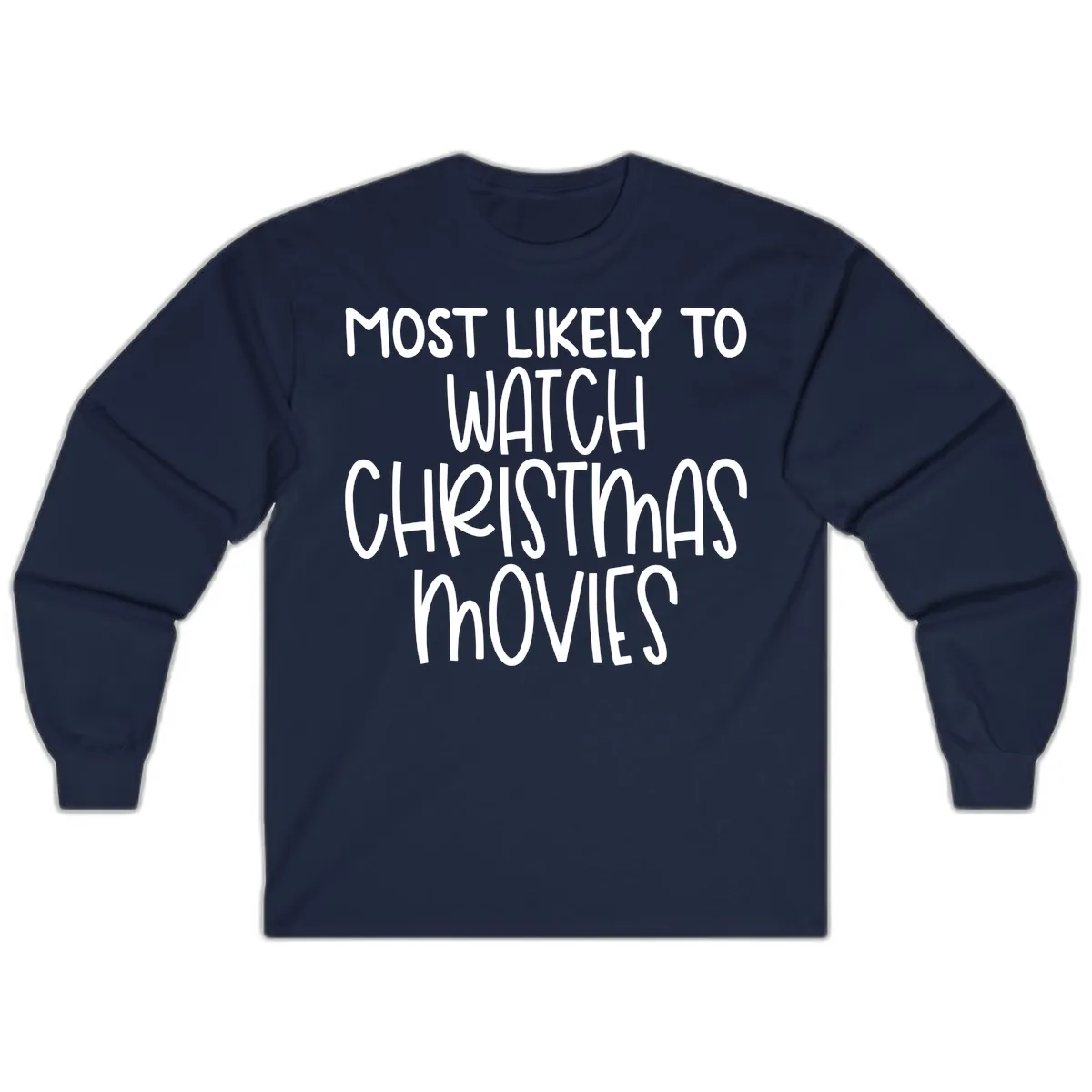 Most Likely To Watch Christmas Movies Long Sleeve in Navy