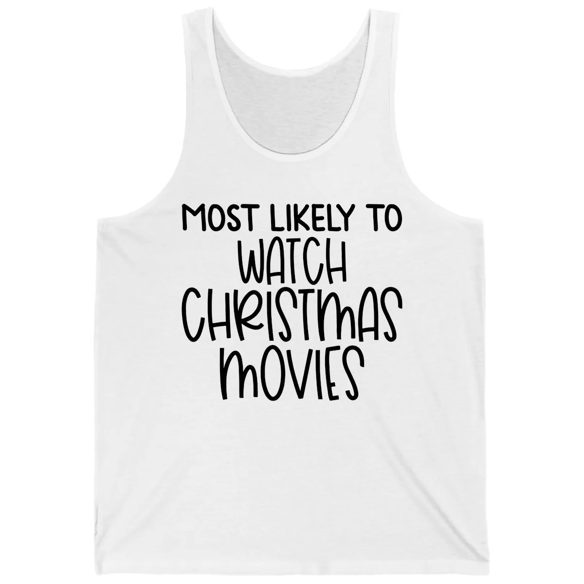 Most Likely To Watch Christmas Movies Tank in White