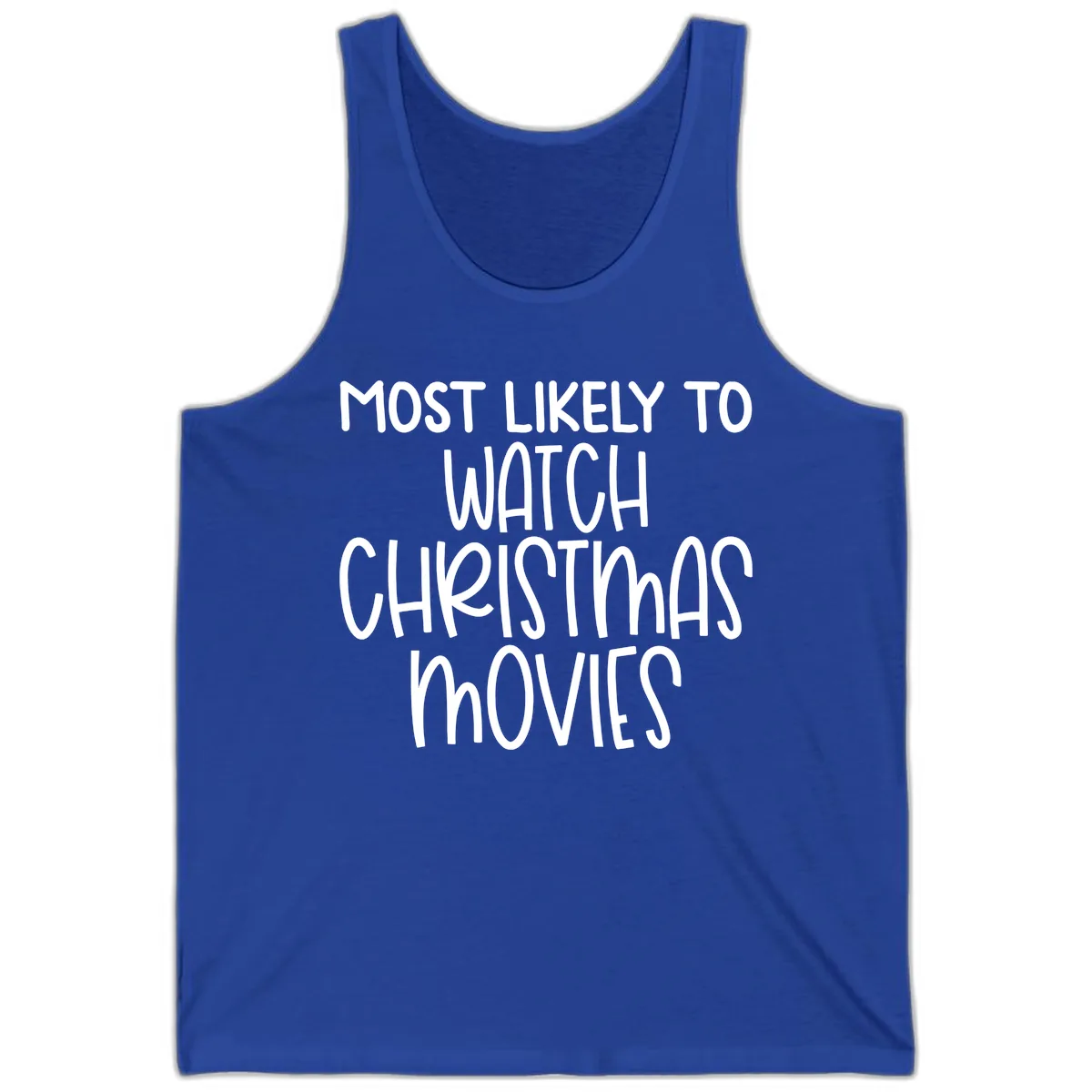 Most Likely To Watch Christmas Movies Tank in True Royal