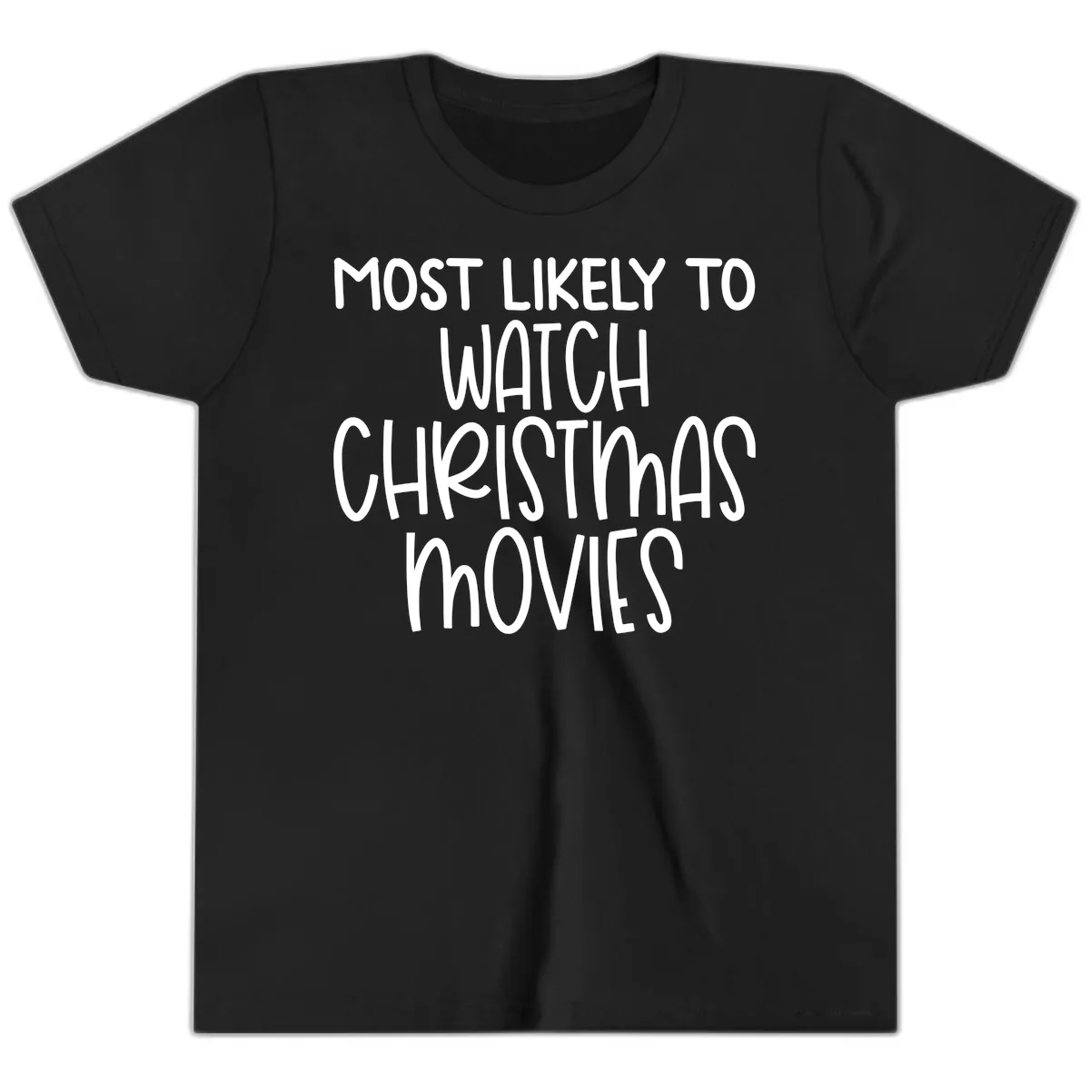 Most Likely To Watch Christmas Movies Youth T-Shirt in Black