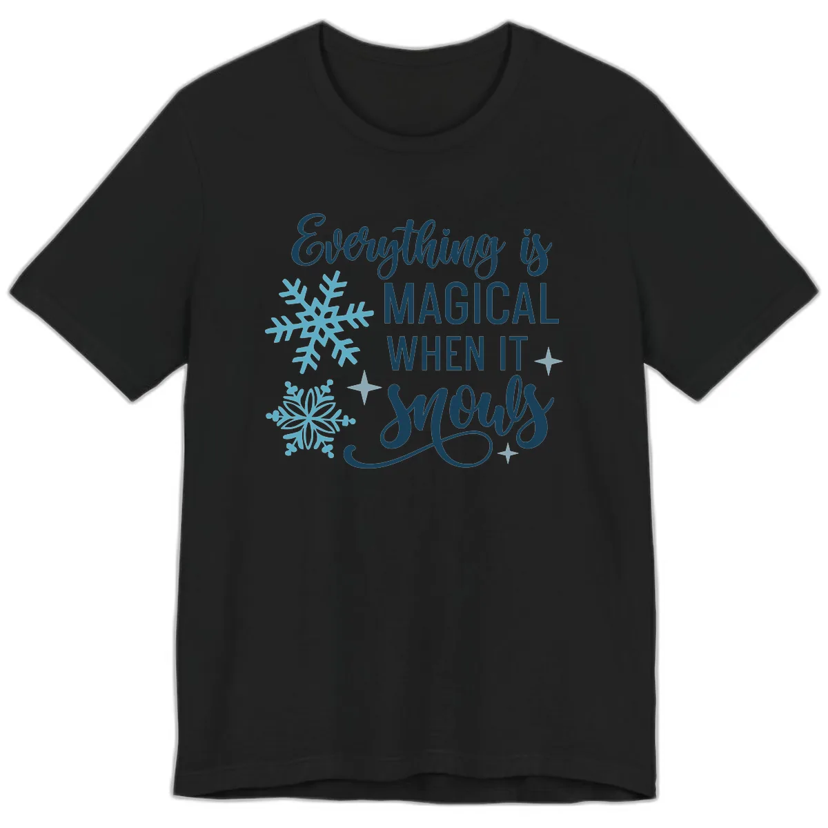 Everything Is Magical When It Snows Premium T-Shirt in Black