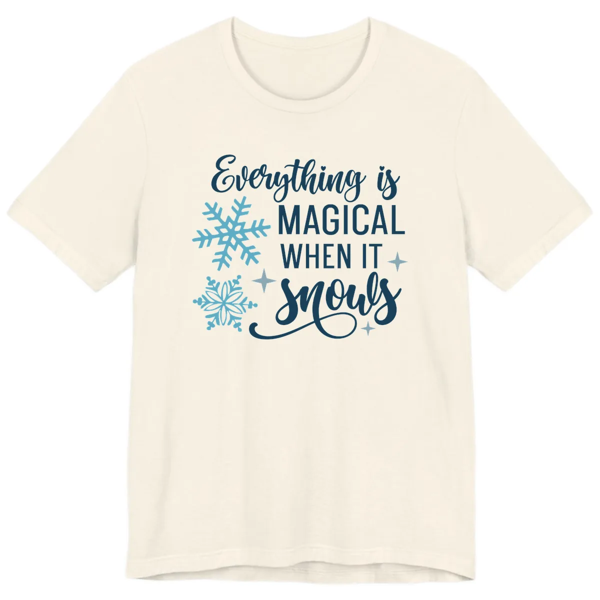 Everything Is Magical When It Snows Premium T-Shirt in Natural