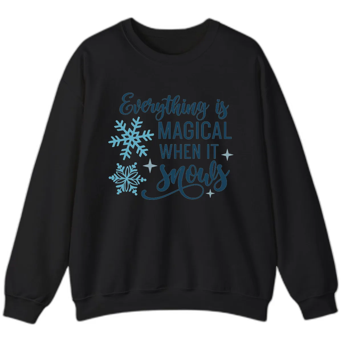 Everything Is Magical When It Snows Sweatshirt in Black