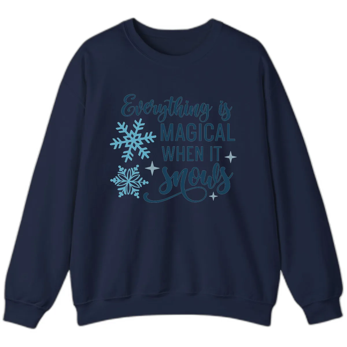 Everything Is Magical When It Snows Sweatshirt in Navy