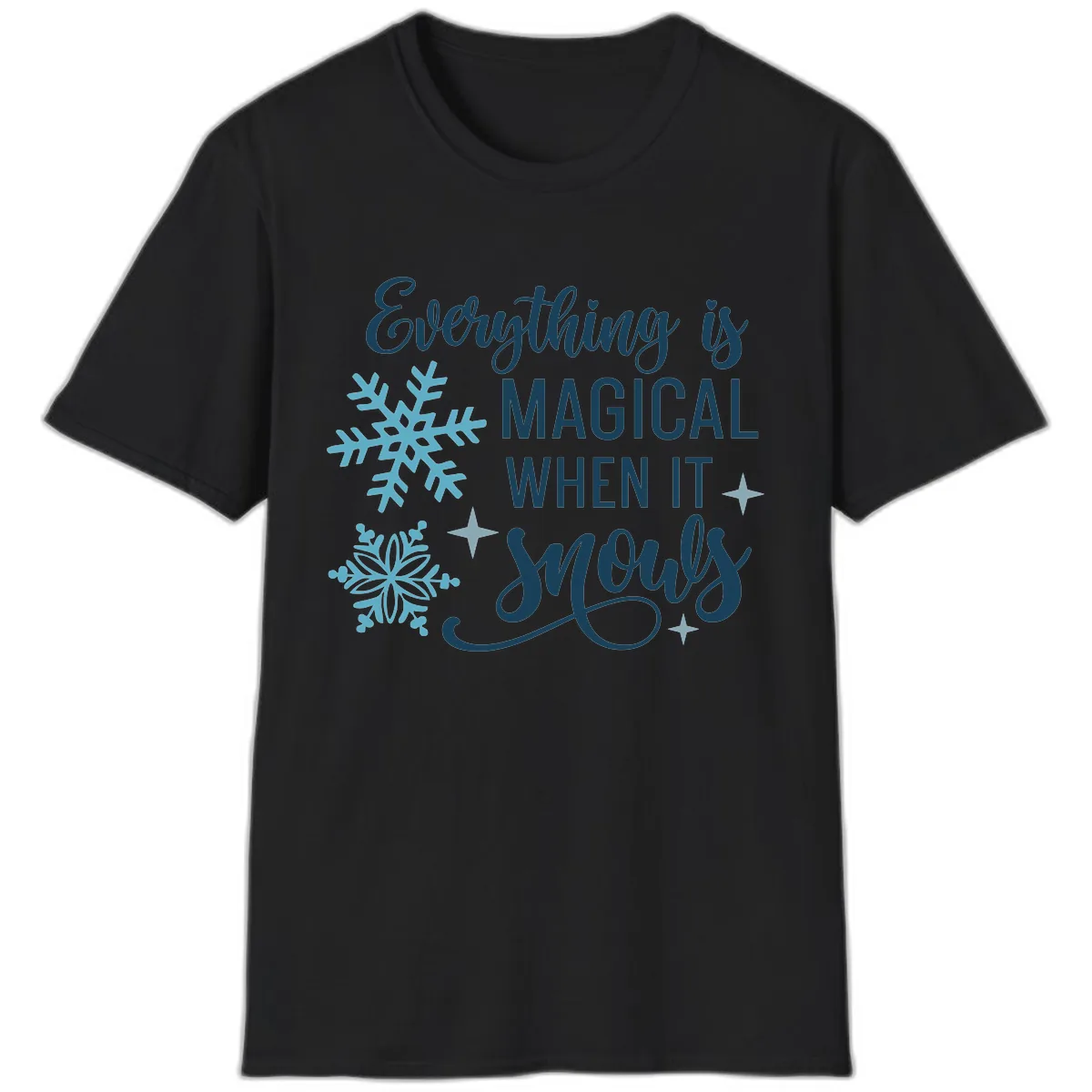 Everything Is Magical When It Snows T-Shirt in Black