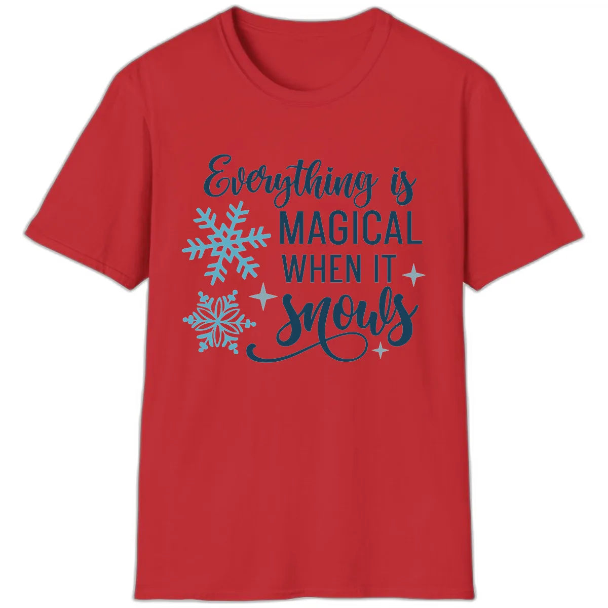 Everything Is Magical When It Snows T-Shirt in Red
