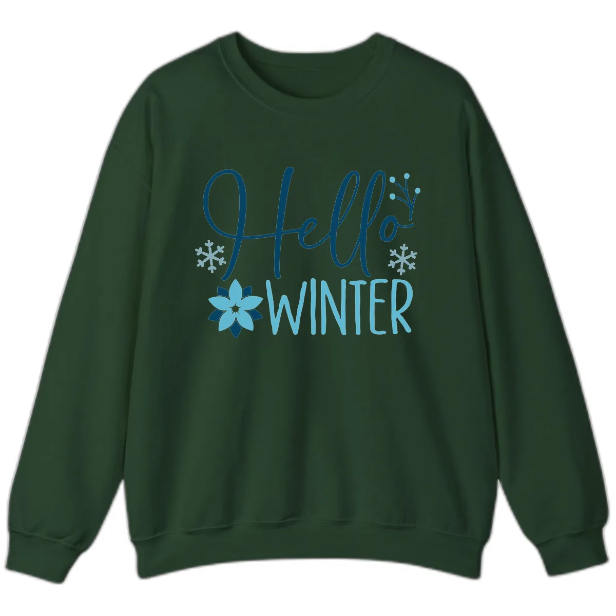 Hello Winter Cozy Script Design Sweatshirt in Forest Green