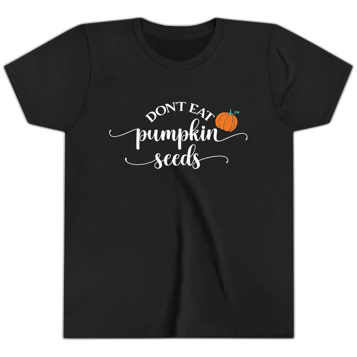 Don't Eat Pumpkin Seeds Fall Saying Youth T-Shirt in Black
