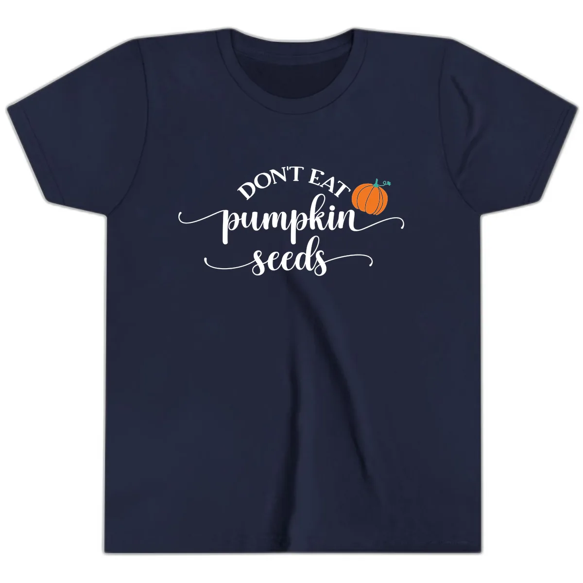 Don't Eat Pumpkin Seeds Fall Saying Youth T-Shirt in Navy