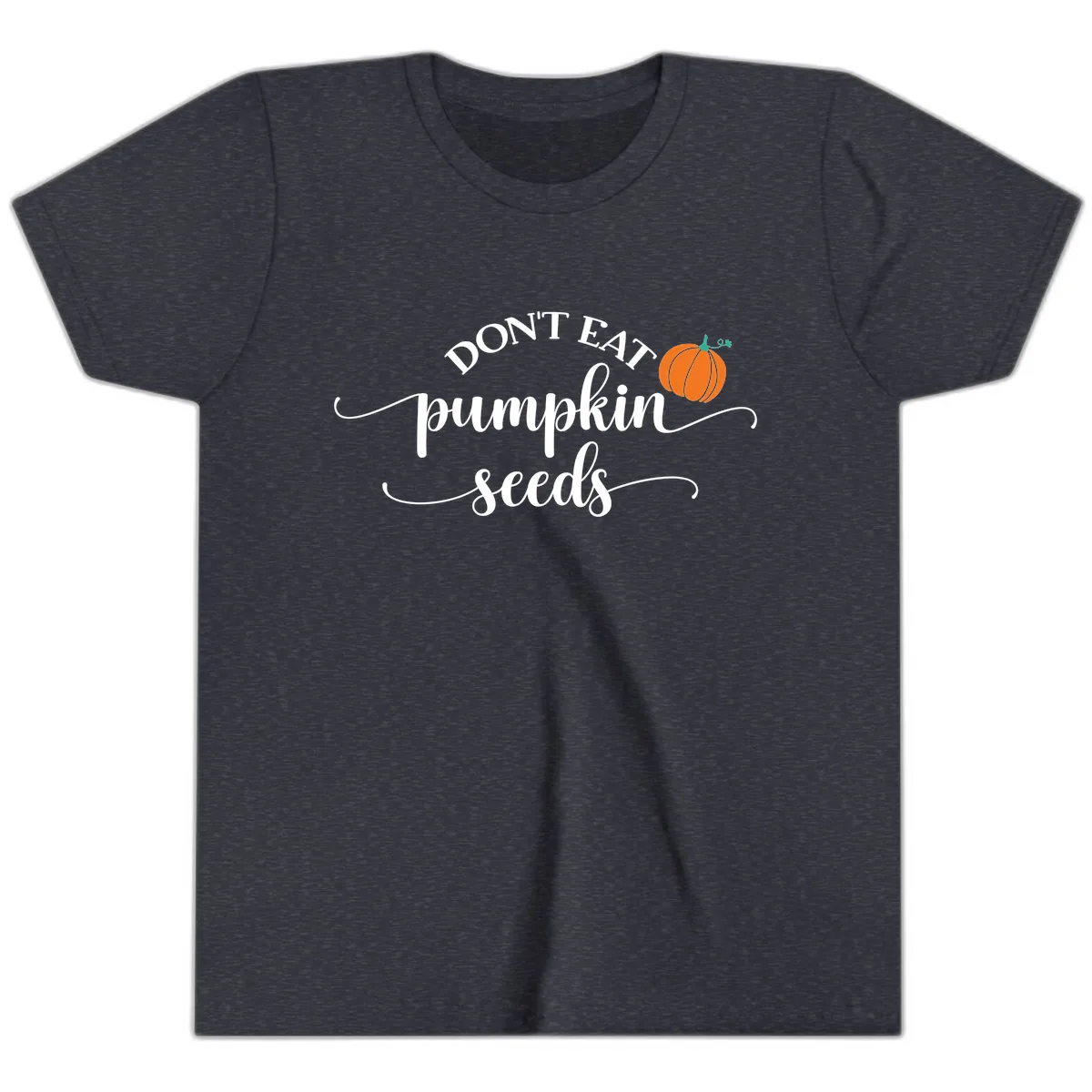 Don't Eat Pumpkin Seeds Fall Saying Youth T-Shirt in Heather Navy