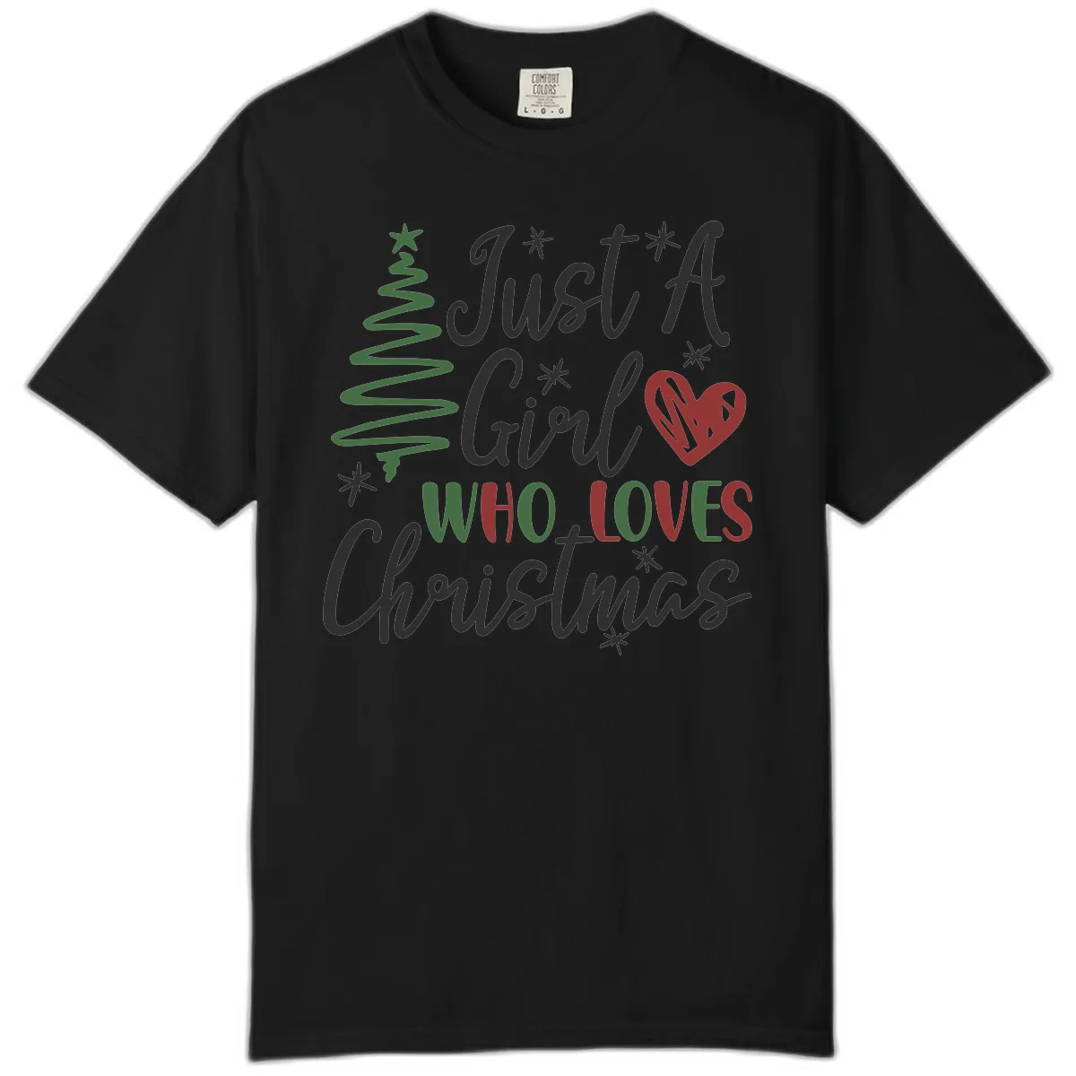 Girl Who Loves Christmas Typography Comfort Color in Black