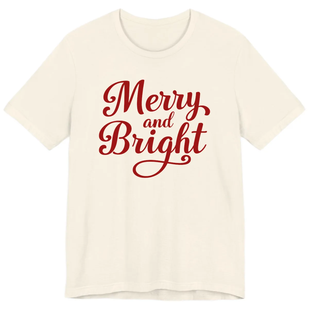 Merry and Bright Script Typography Premium T-Shirt in Natural