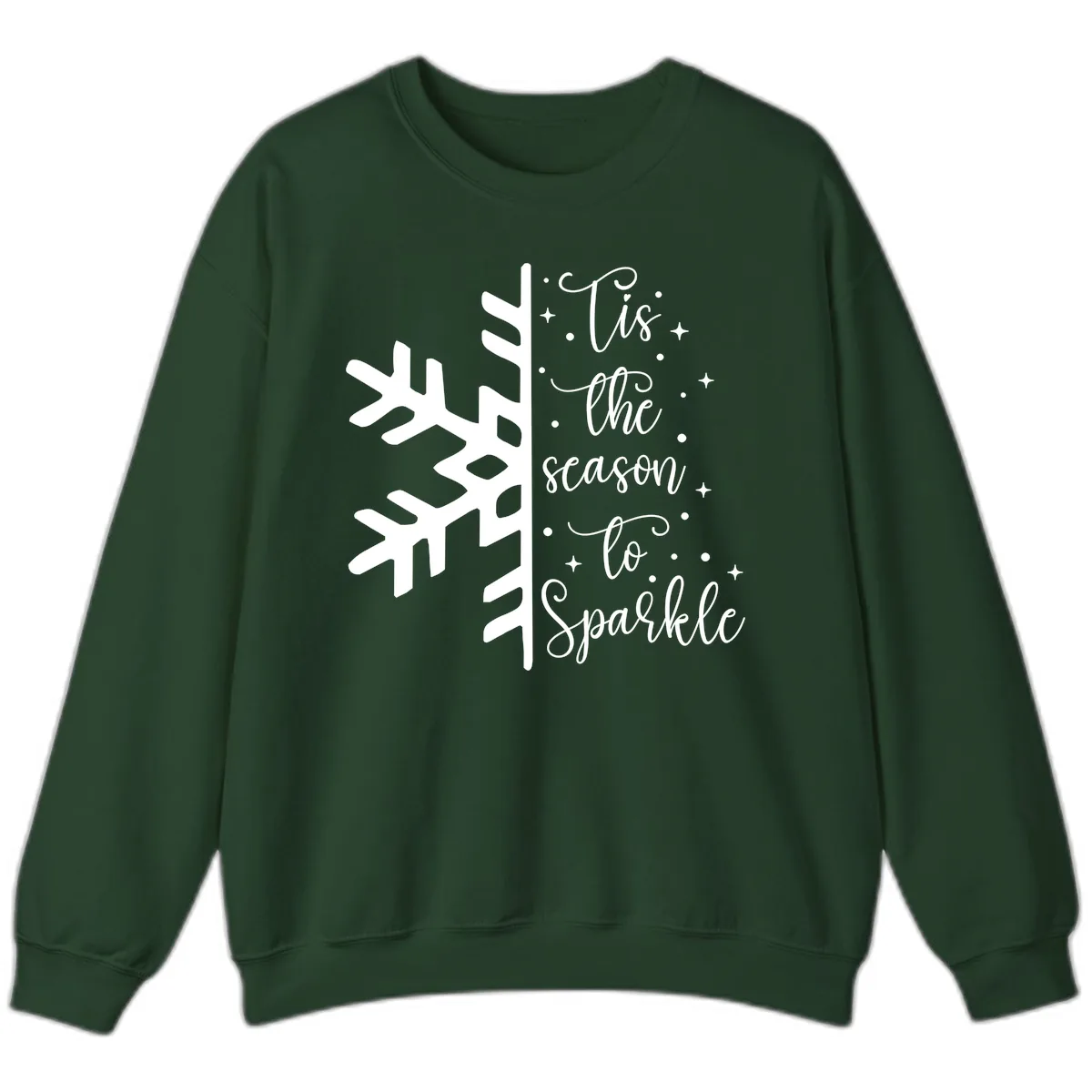 Tis The Season To Sparkle Snowflake Sweatshirt in Forest Green