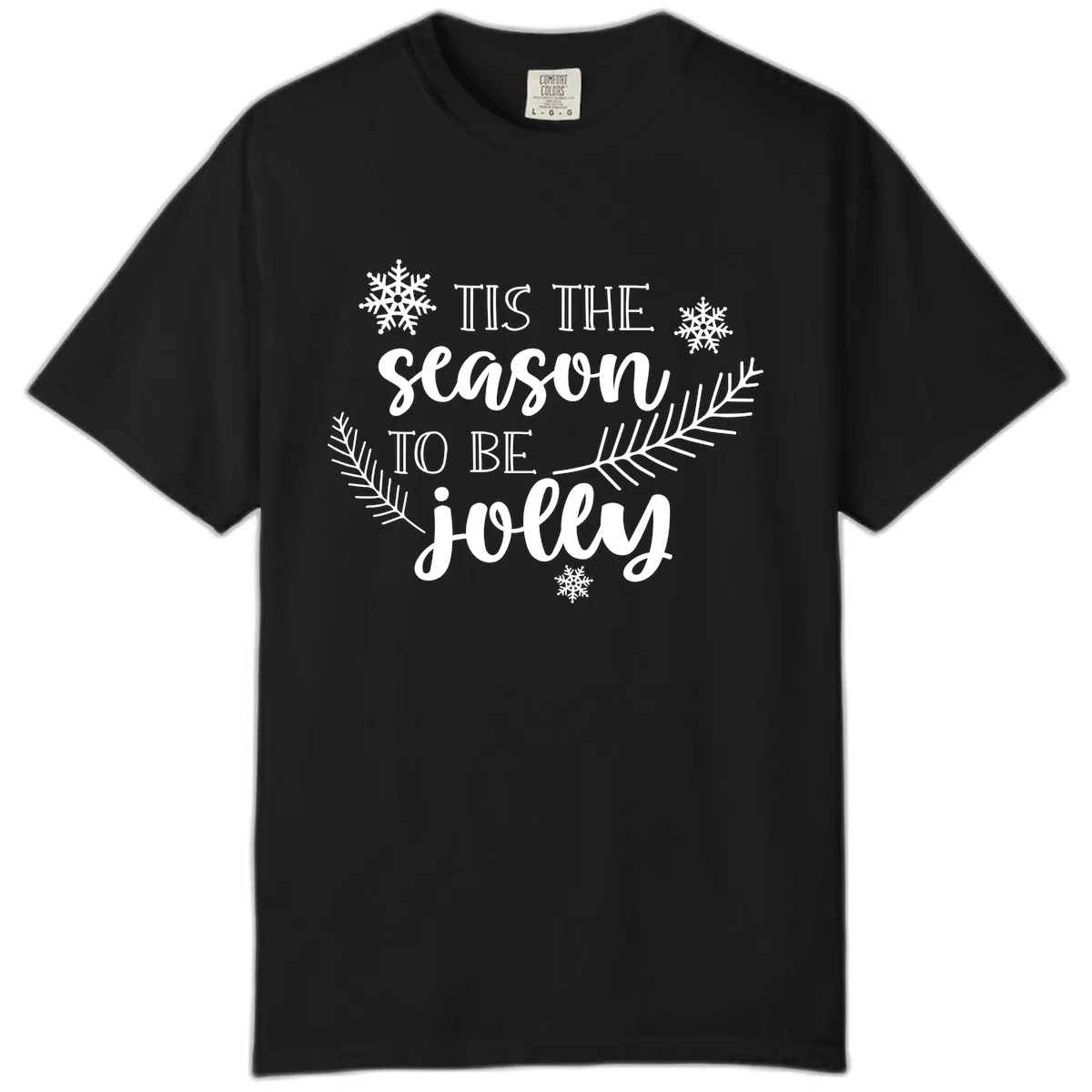 Tis The Season To Be Jolly Christmas Design Comfort Color in Black