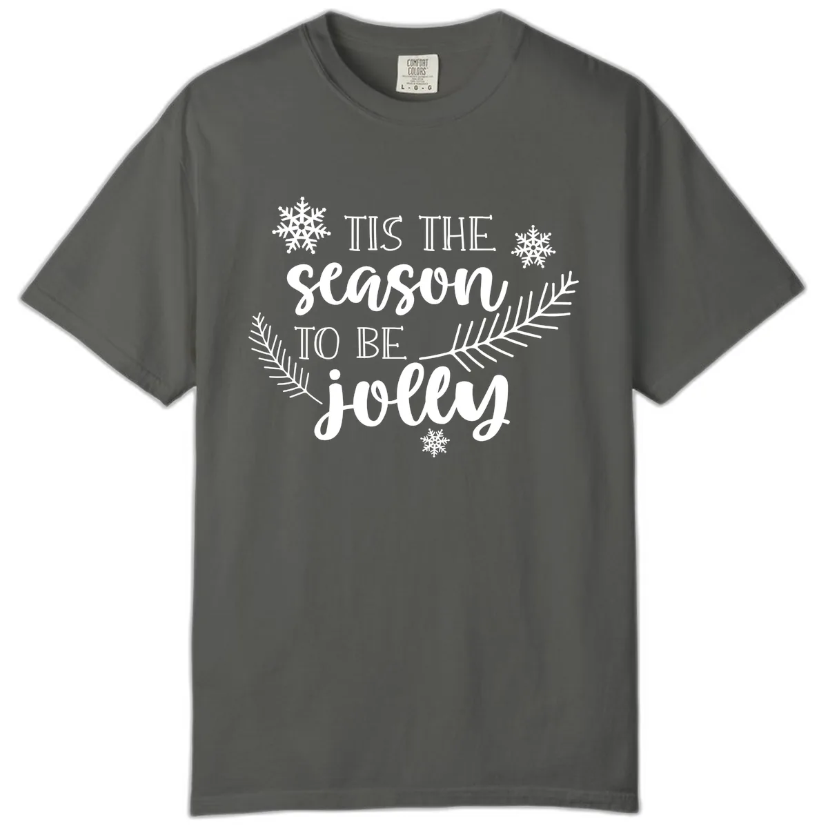 Tis The Season To Be Jolly Christmas Design Comfort Color in Pepper