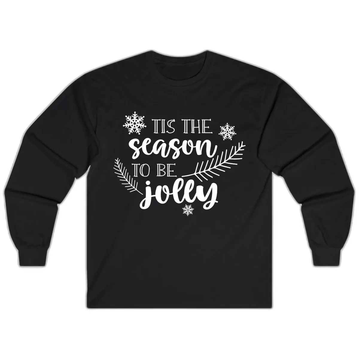 Tis The Season To Be Jolly Christmas Design Long Sleeve in Black