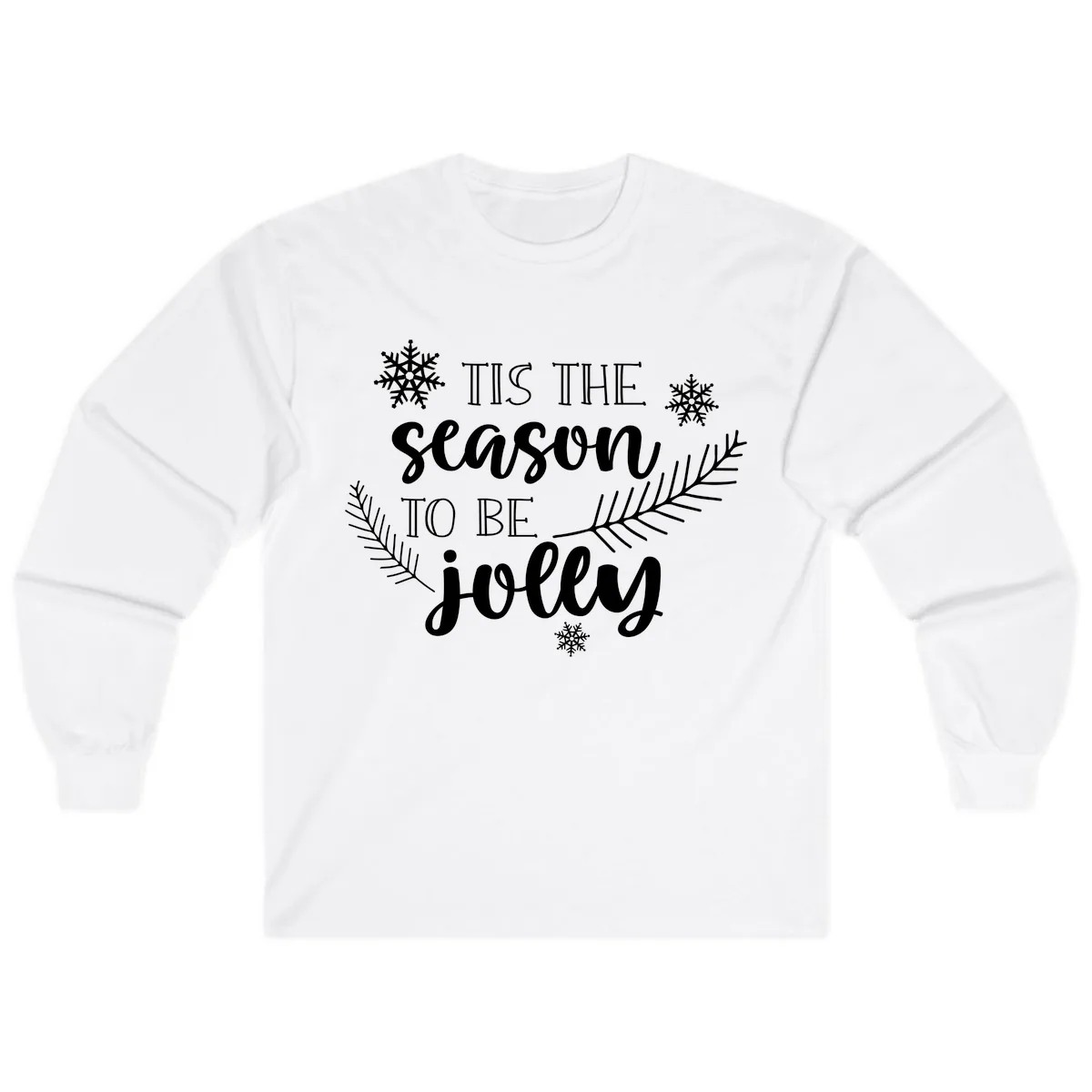 Tis The Season To Be Jolly Christmas Design Long Sleeve in White