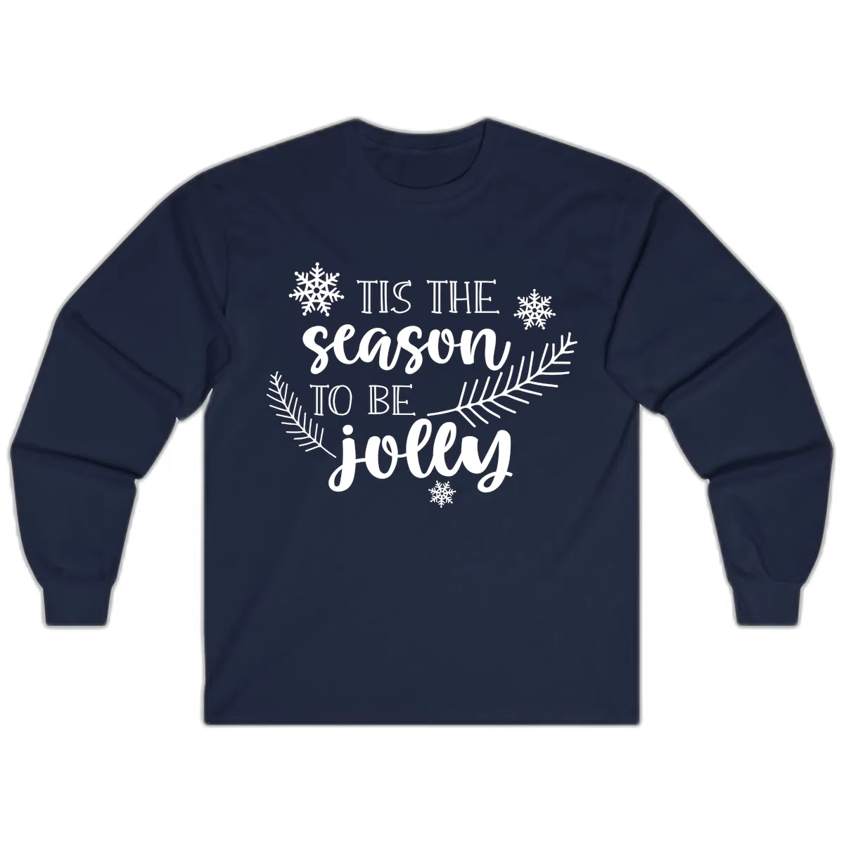 Tis The Season To Be Jolly Christmas Design Long Sleeve in Navy