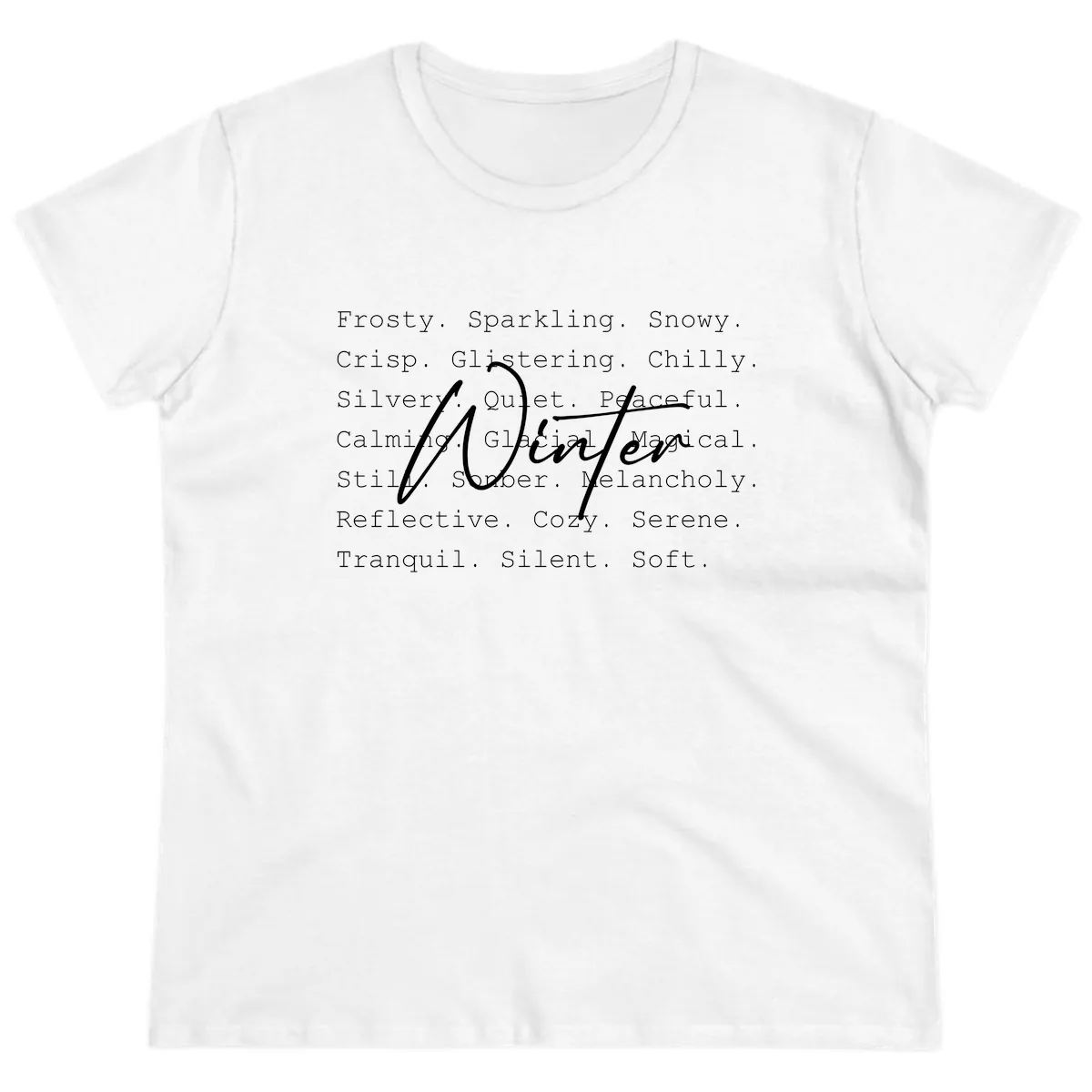 Winter Words Design Ladies Tee in White