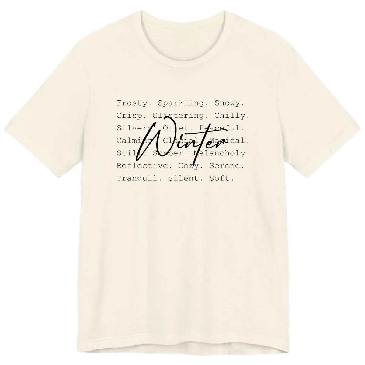 Winter Words Design Premium T-Shirt in Natural