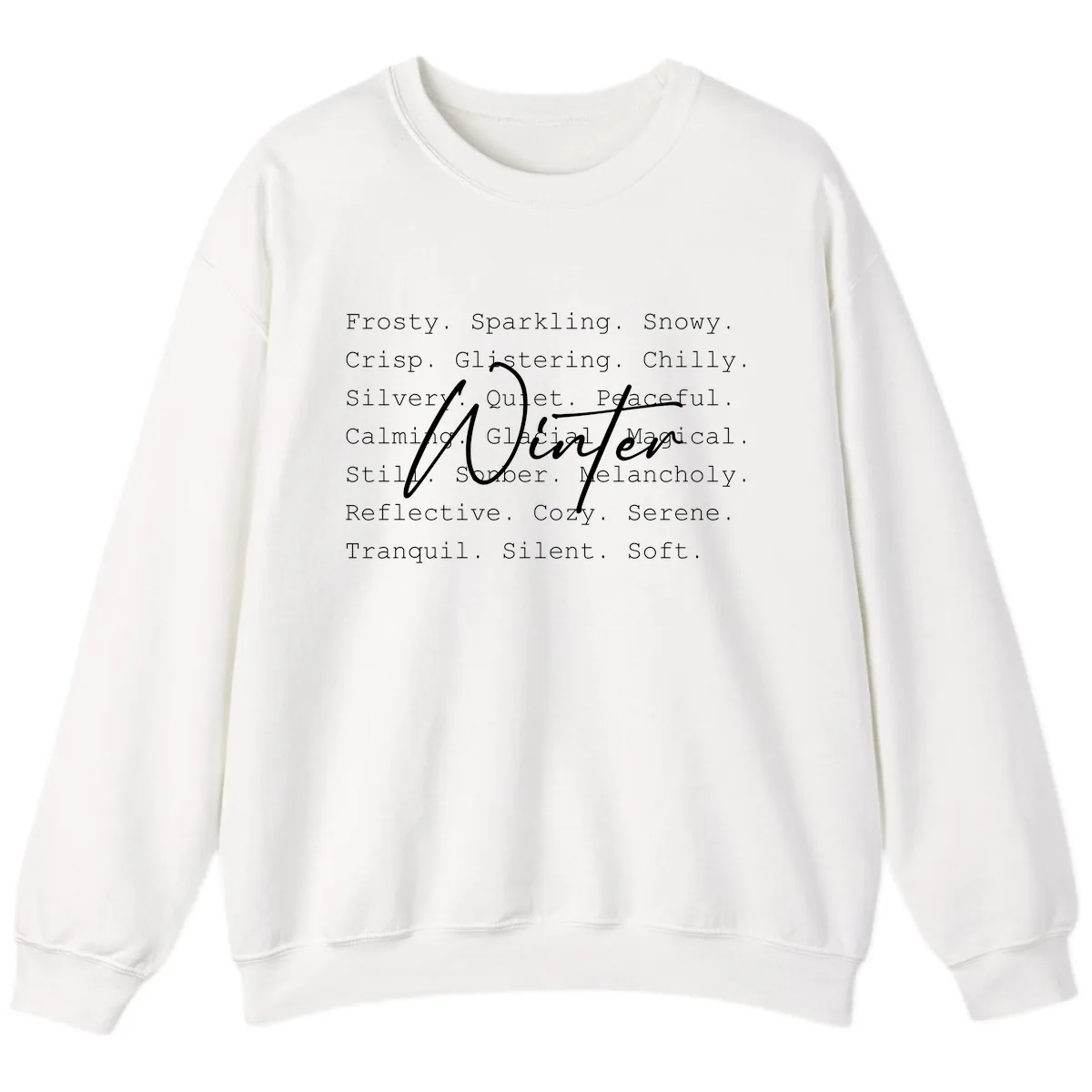 Winter Words Design Sweatshirt in White