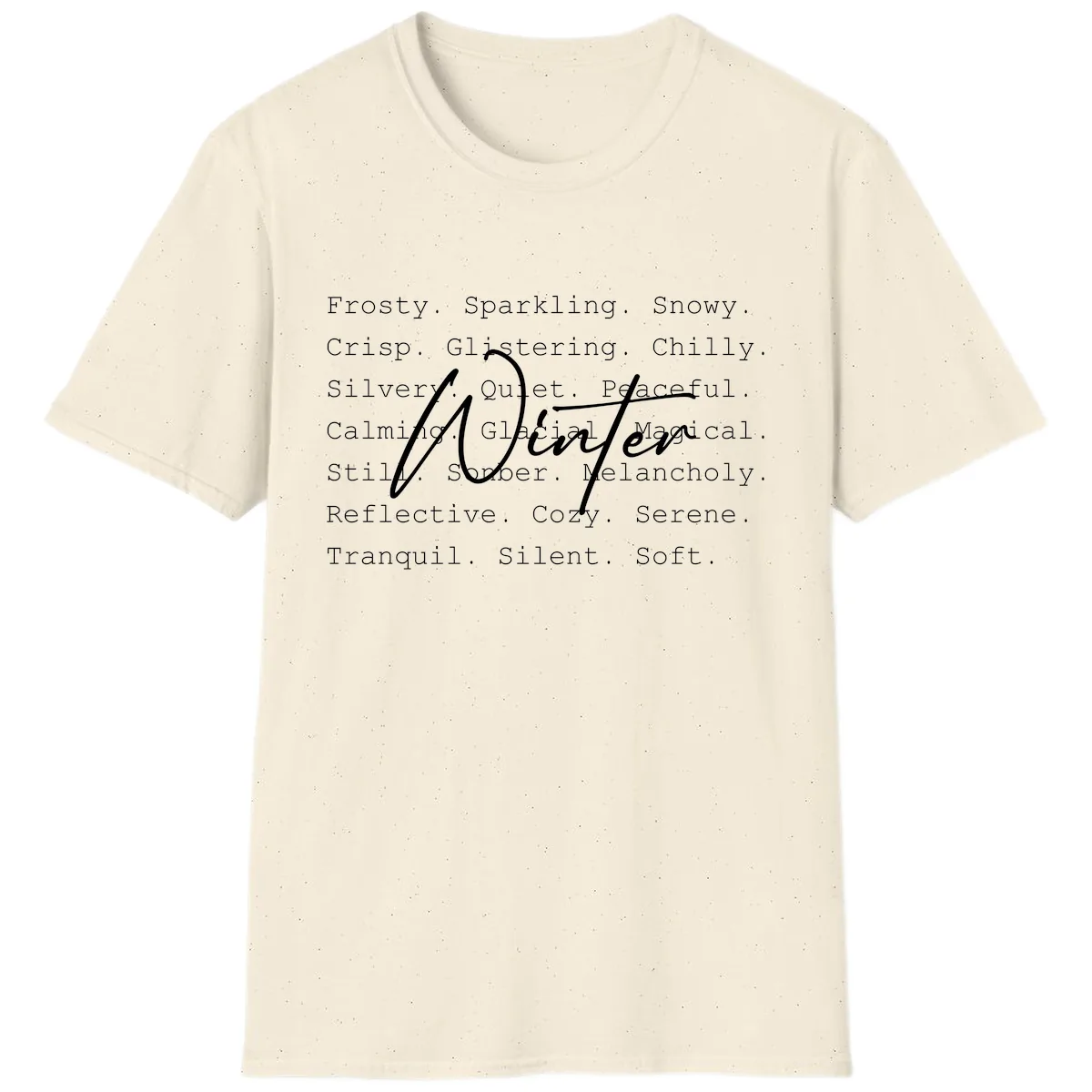 Winter Words Design T-Shirt in Natural