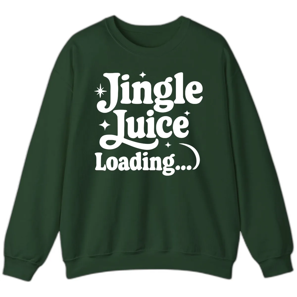 Jingle Juice Loading Sweatshirt in Forest Green