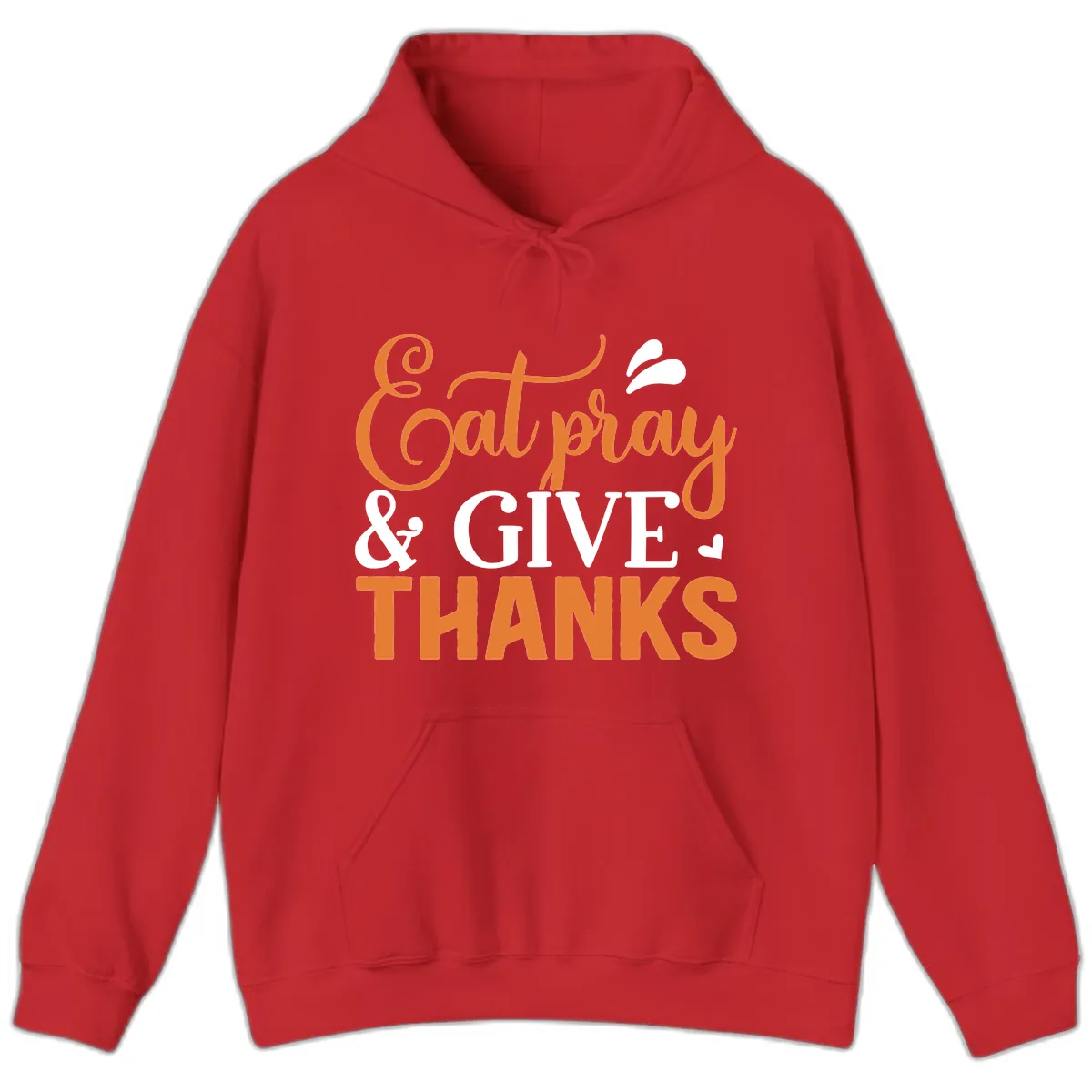 Eat Pray Give Thanks Typography Design Hoodie in Red