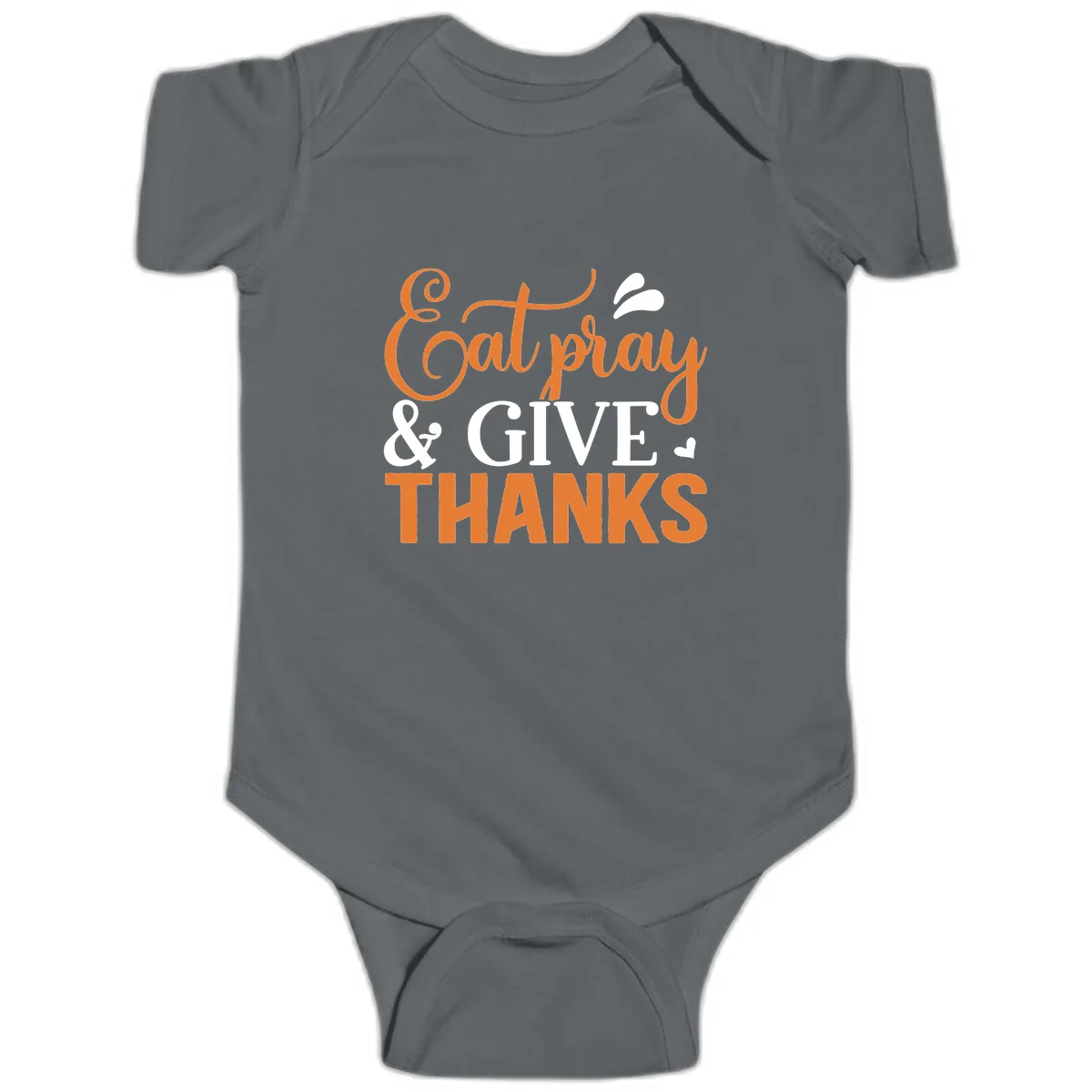 Eat Pray Give Thanks Typography Design Baby Onesie in Charcoal
