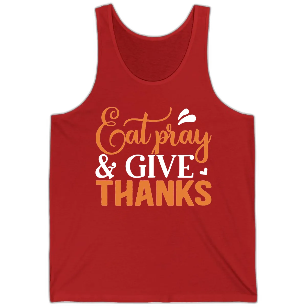 Eat Pray Give Thanks Typography Design Tank in Red