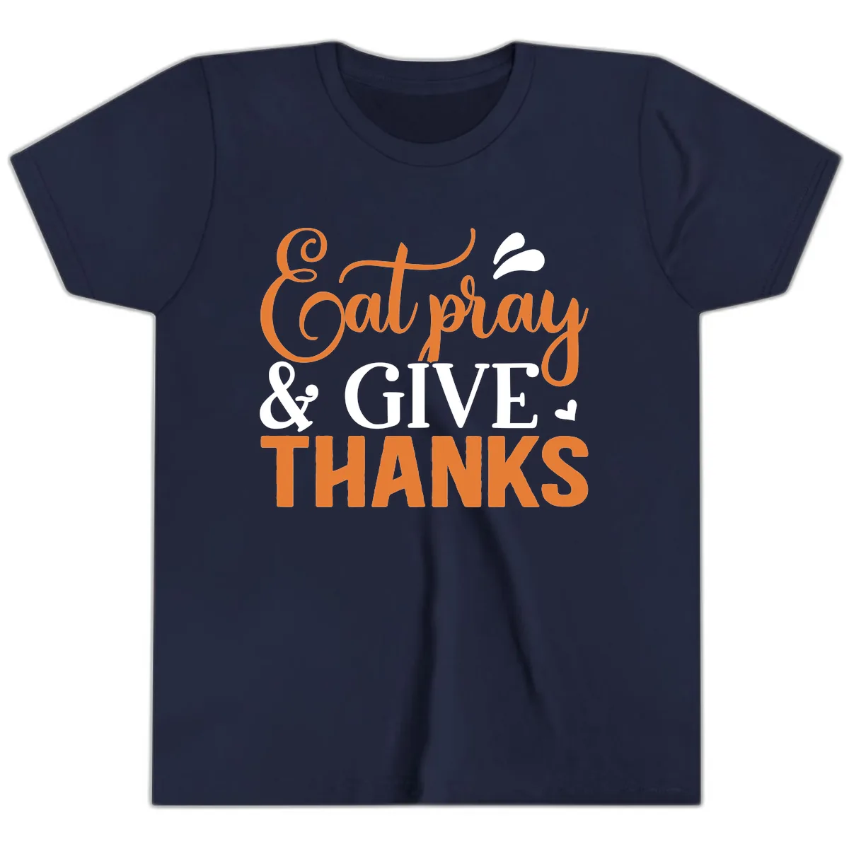 Eat Pray Give Thanks Typography Design Youth T-Shirt in Navy