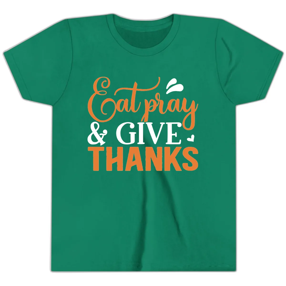 Eat Pray Give Thanks Typography Design Youth T-Shirt in Kelly