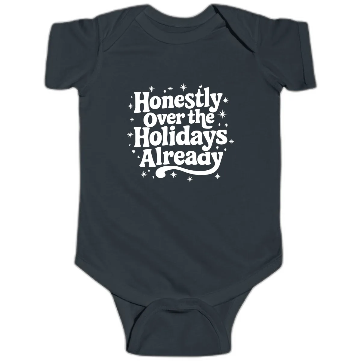 Honestly Over the Holidays Already Baby Onesie in Black