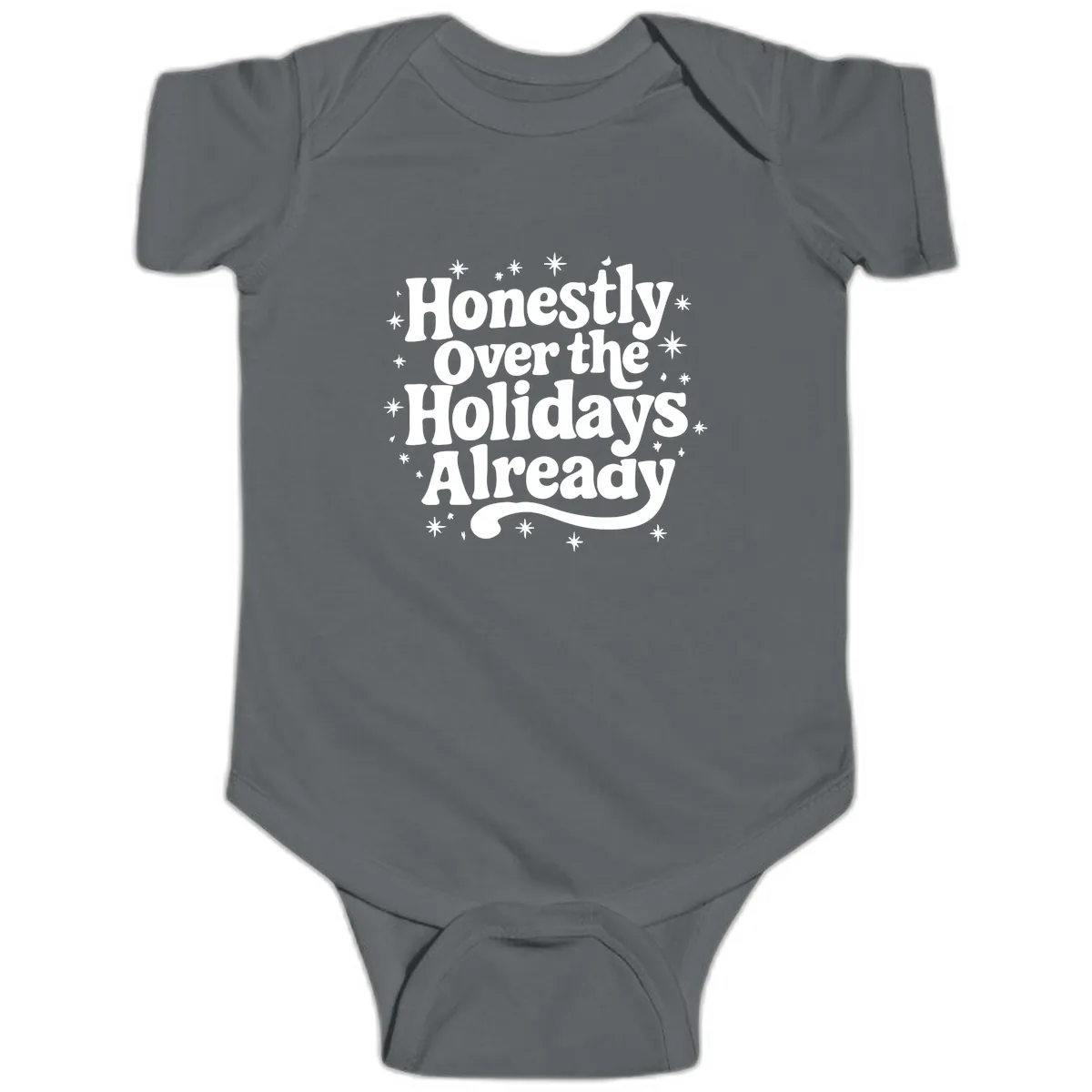 Honestly Over the Holidays Already Baby Onesie in Charcoal