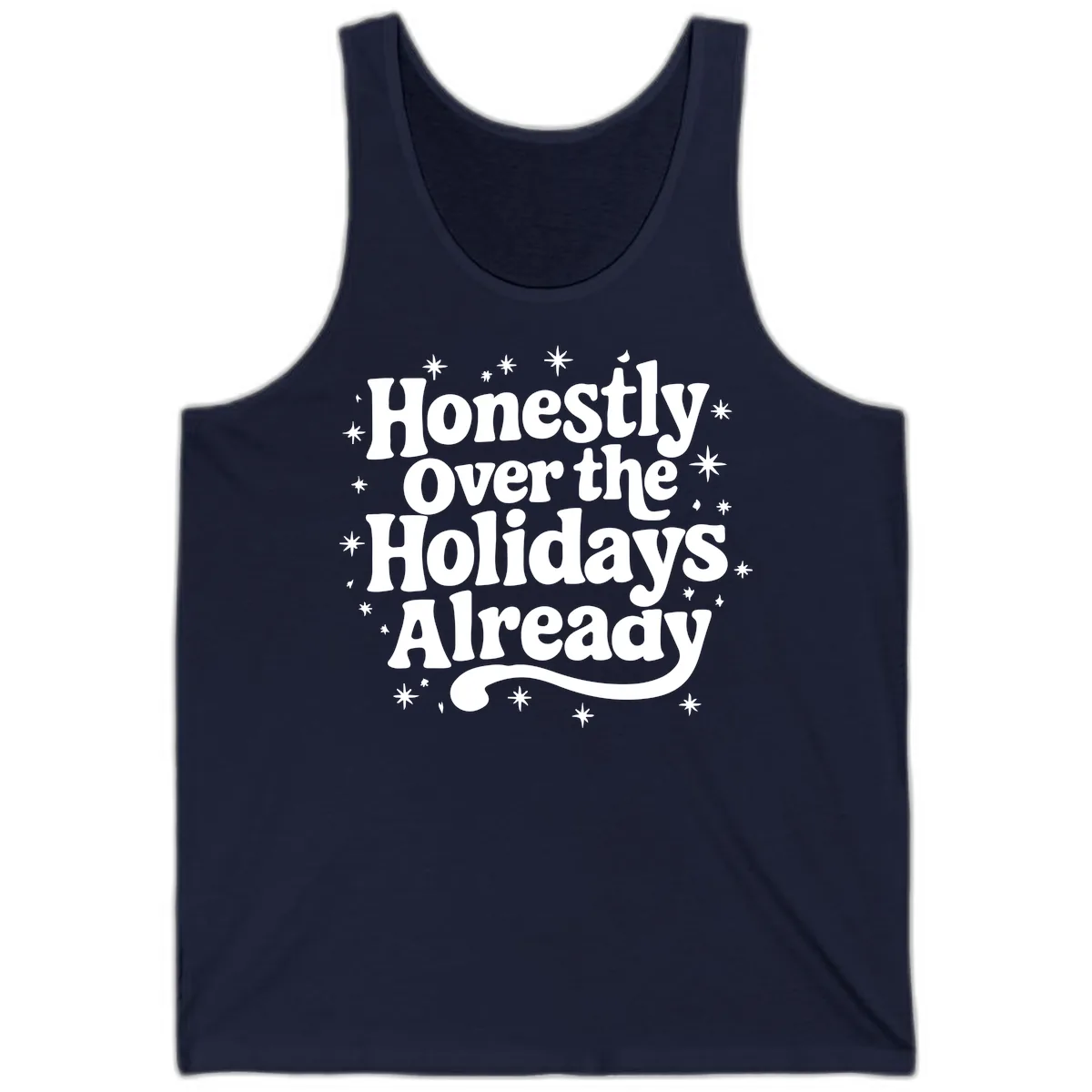 Honestly Over the Holidays Already Tank in Navy