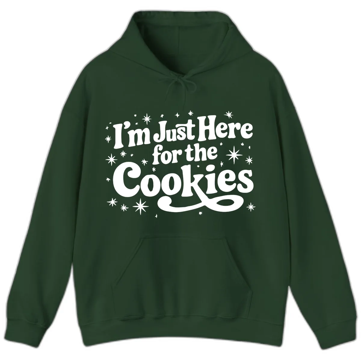 I'm Just Here For The Cookies Holiday Graphic Hoodie in Forest Green