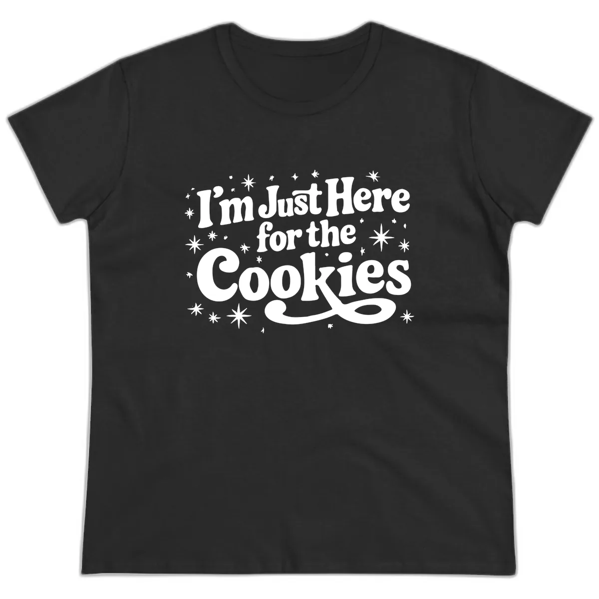 I'm Just Here For The Cookies Holiday Graphic Ladies Tee in Black