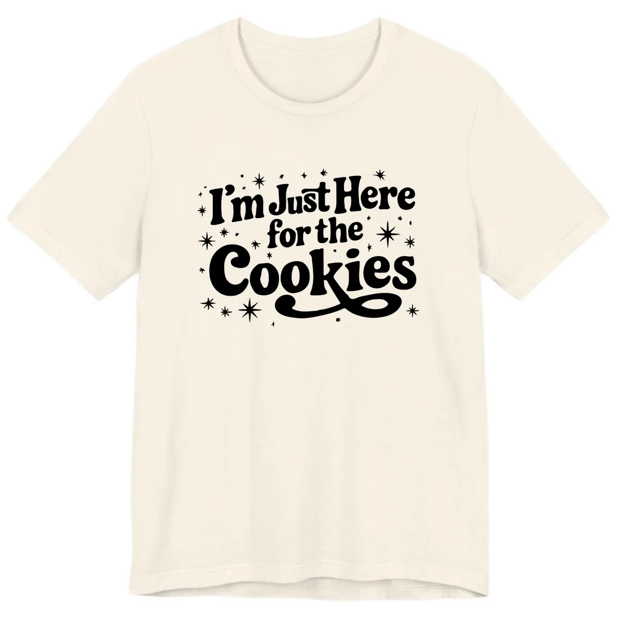 I'm Just Here For The Cookies Holiday Graphic Premium T-Shirt in Natural