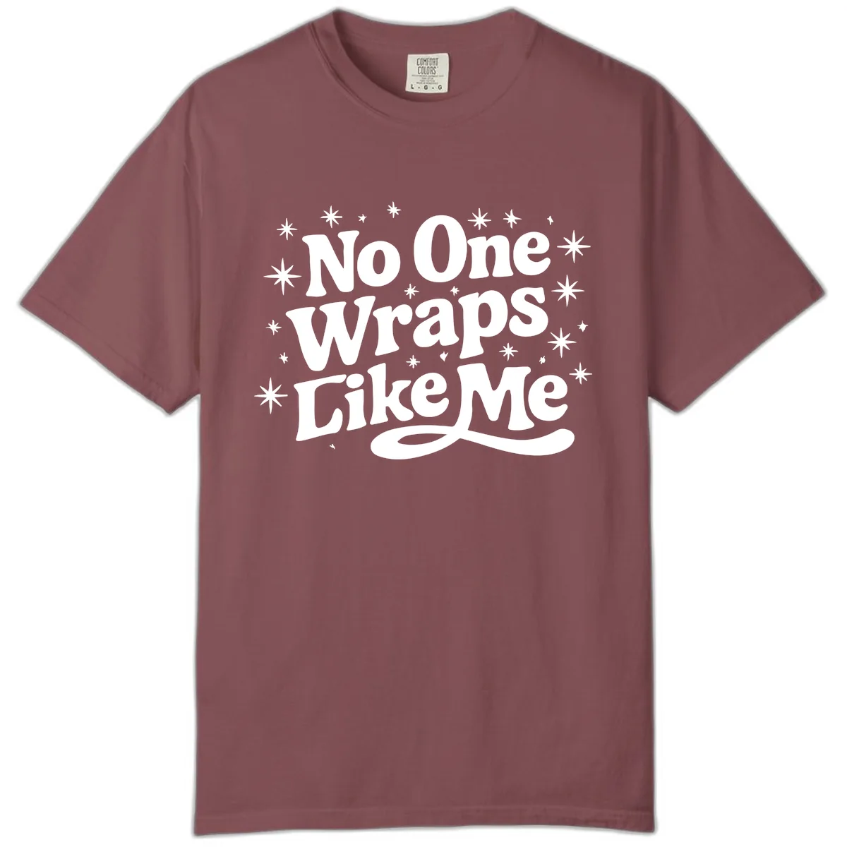 No One Wraps Like Me Holiday Design Comfort Color in Brick