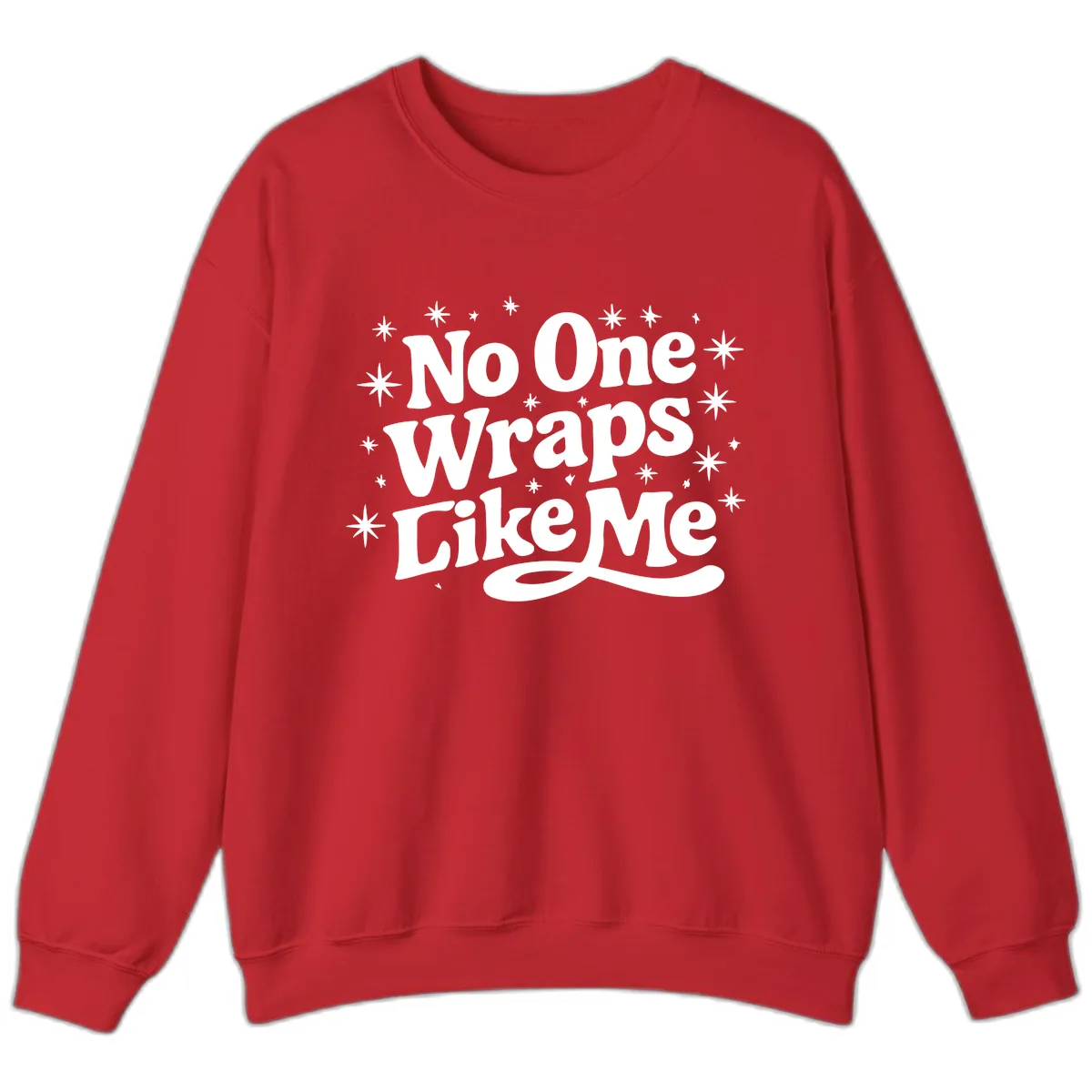 No One Wraps Like Me Holiday Design Sweatshirt in Red