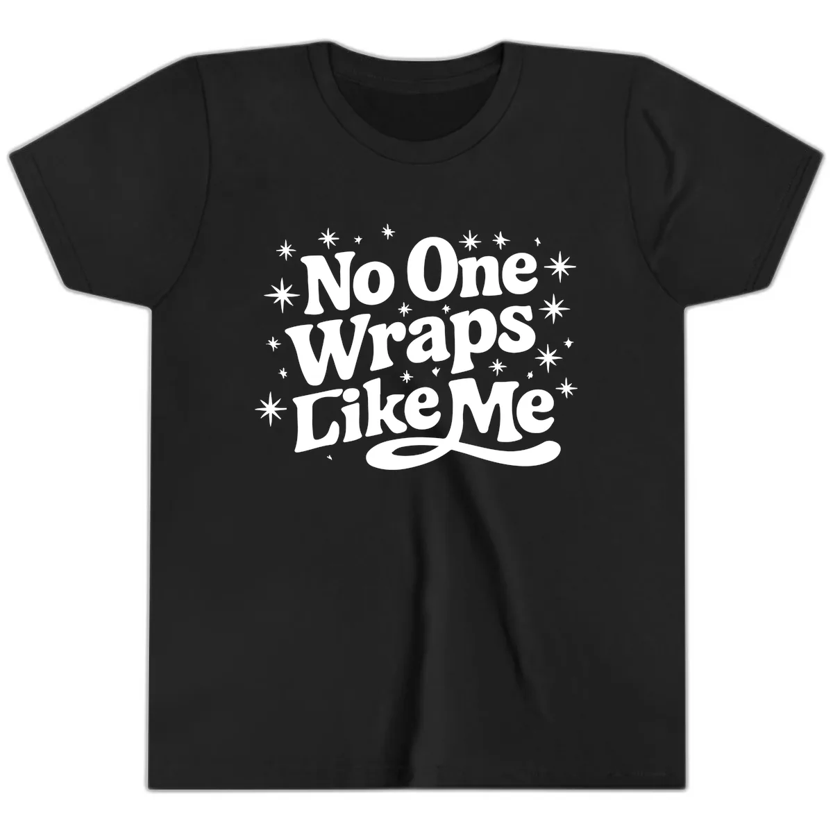 No One Wraps Like Me Holiday Design Youth T-Shirt in Black