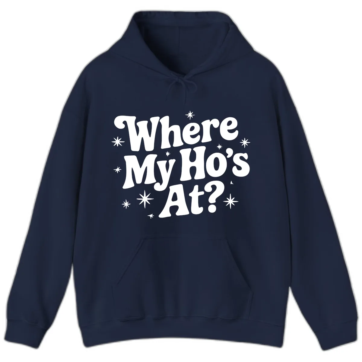 Where My Ho's At Phrase Design Hoodie in Navy