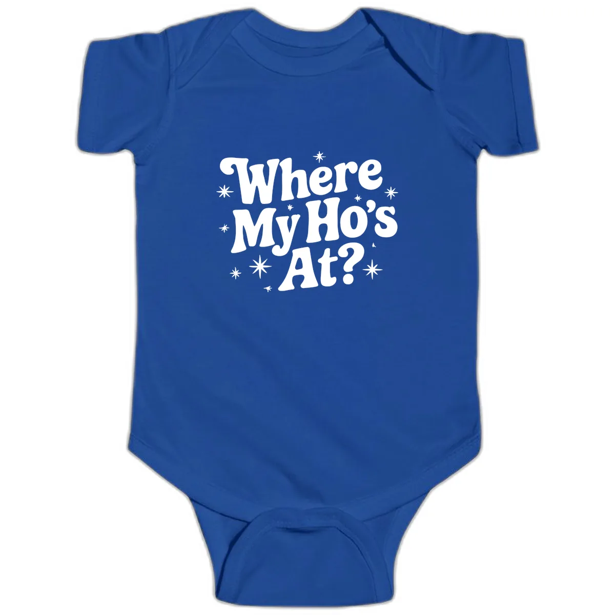 Where My Ho's At Phrase Design Baby Onesie in Royal