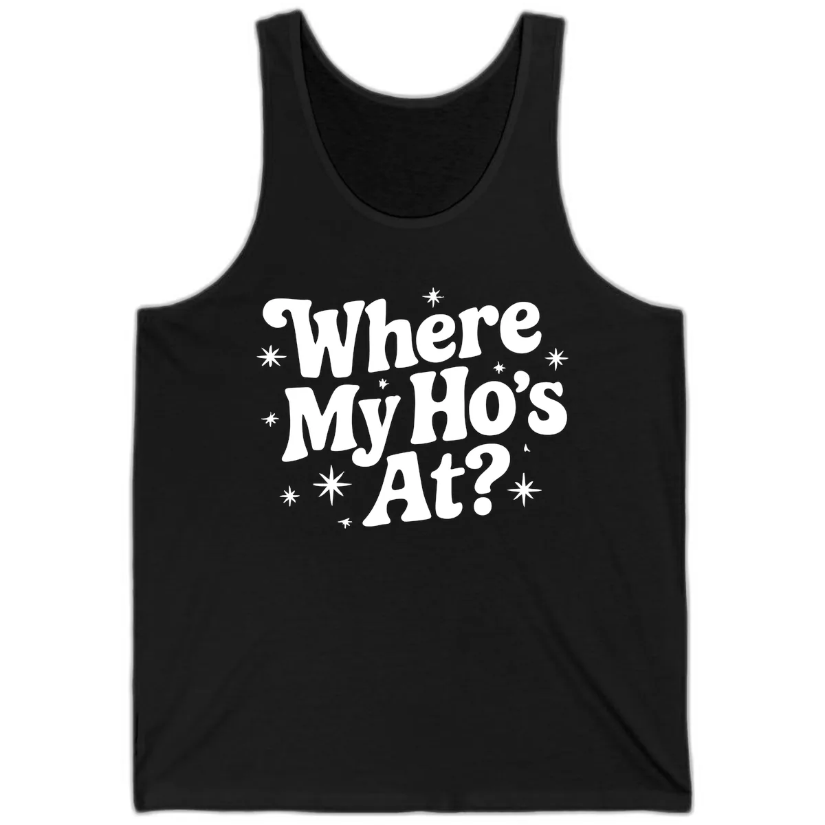 Where My Ho's At Phrase Design Tank in Black