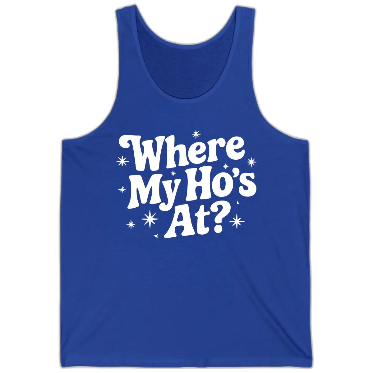 Where My Ho's At Phrase Design Tank in True Royal