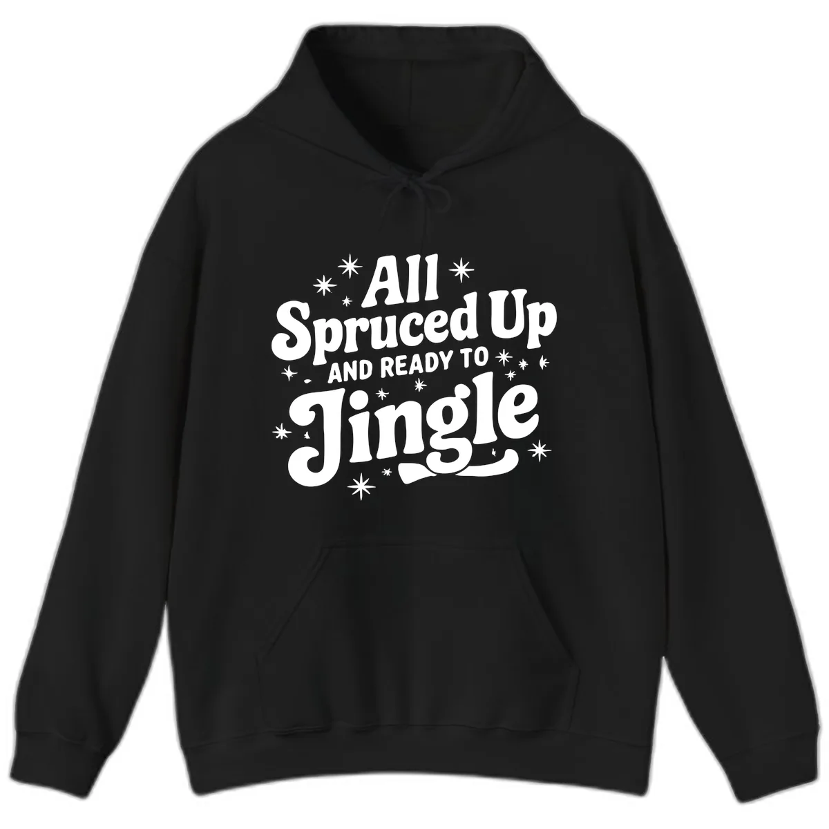 All Spruced Up and Ready To Jingle Hoodie in Black